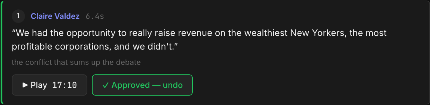 A single quote-approval row: speaker Claire Valdez, the quote text, a why-this-cut note, and the play-then-approve gate.